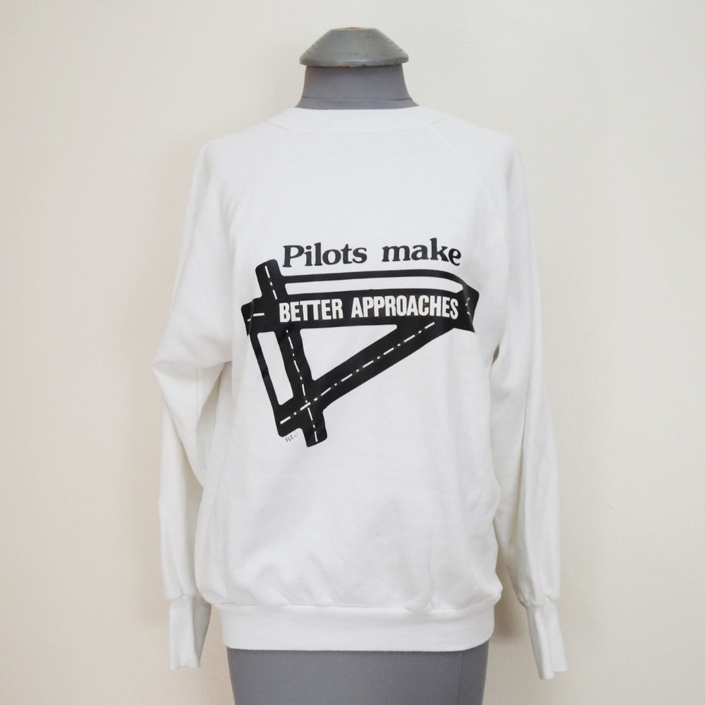 Vintage Deadstock “Pilots Make Better Approaches” Sweatshirt